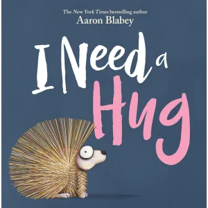 Scholastic: I Need A Hug (Hardcover Book)
